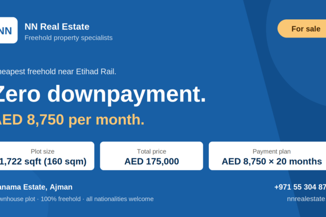 Cheapest Freehold Land Near Etihad Rail Station – Manama Estate Townhouse & Villa Plots, Ajman